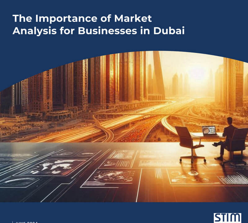 The Importance of Market Analysis for Businesses in Dubai